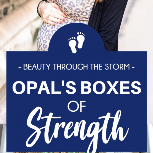 Beauty Through the Storm - Opal's Boxes of Strength: In honor of Pregnancy and Infant Loss Awareness Month, this post is dedicated to anyone who has struggled with infertility, suffered a miscarriage, or lost a child. Opal's story of multiple losses and her rainbow baby will touch and inspire you. Learn about her miscarriage gift box, gifts for moms who've lost a baby. These gifts will help you remember your angel baby. #miscarriage #pregnancyloss #miscarriagegift #rainbowbaby #angelbabygift
