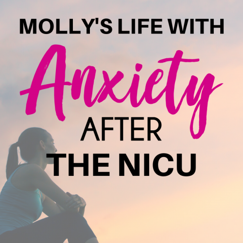NICU mom Molly shares about life with a struggling newborn and the toll it took on her mental health. Molly struggled through preeclampsia, IUGR, a D&C, and having her baby in both the NICU AND the PICU. If you're a new mom or NICU mom, or you're struggling with anxiety, you need to read this. #newmom #nicu #rawmotherhood