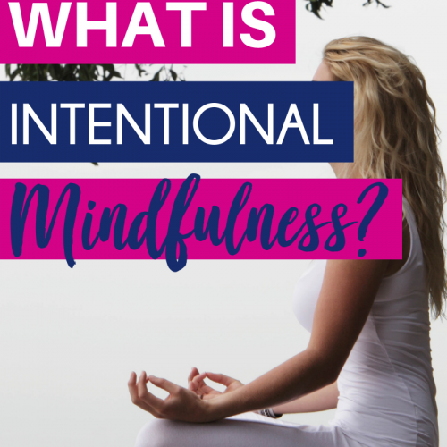 What is Intentional Mindfulness, and How Do You Practice It? | EFND Blog