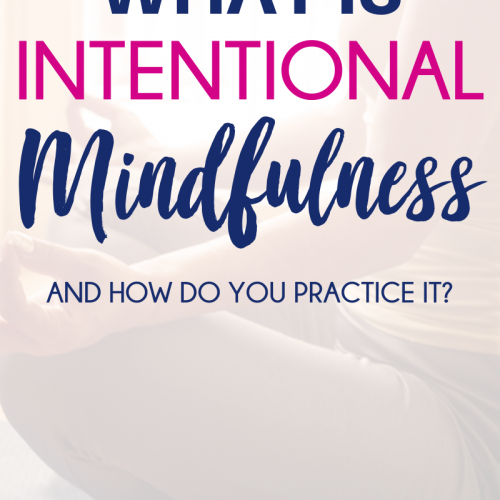 What is intentional mindfulness, and how do you practice it? A great tool for self-care and mental health, mindfulness is all about being in the moment and engaging your senses to connect with the world around you. It can also help you with stress, anxiety, and focus. Check out this post to learn what it is, how to practice it, and how it can help you be a better mom. #mentalhealth #intentionalmindfulness