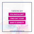 You might be wondering, "Should I find out the gender of my baby?" I don't think so! If you want to experience the biggest and best surprise of your life, waiting until delivery to learn your baby's gender will be an incredible moment. Want some more great reasons not to find out your baby's gender? Read this post and then share if you agree or not! #pregnancy #newbaby #babysgender #surprise #keepitasurprise