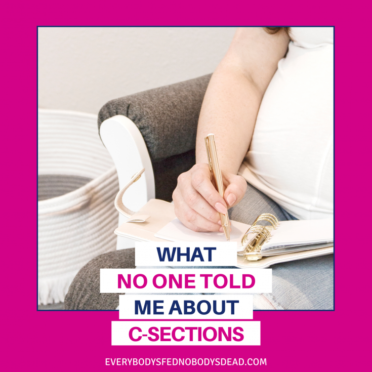 A c-section can be a scary experience, and it's hard to know what to expect. Here's a list of things I wish I would have known about c-sections. I certainly wasn't prepared for the gas pains or vomiting! C-section recovery is no joke! #cesarean #postpartum #laboranddelivery #csections