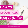How to choose your word of the year - instead of resolutions for the new year, pick a Word of the Year! Rather than making a list of goals that may be unattainable, this post shares how you can frame your year around a word. Aim for personal growth and development next year. This is an awesome article on how to choose your word of the year.