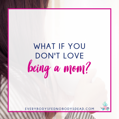 What Do You Love About Being A Mom?