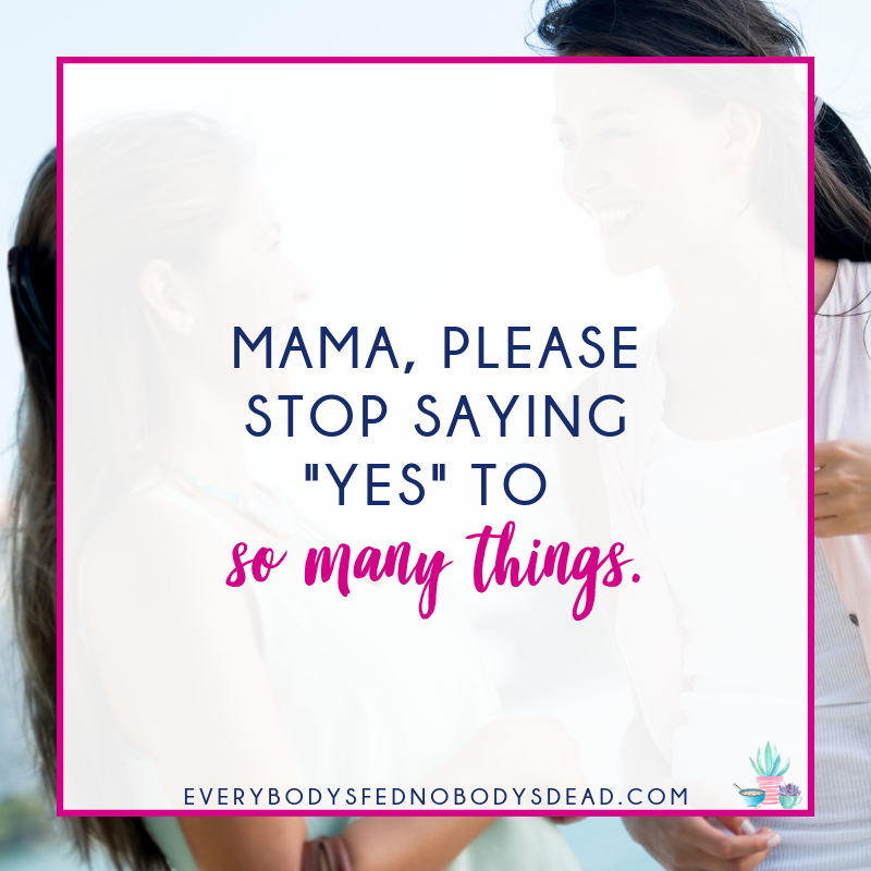 3 Things All Moms Need To Stop Saying Everybodys Fed Nobodys Dead