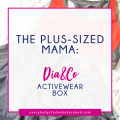 The Plus-Sized Mama: Dia&Co Activewear Box Review