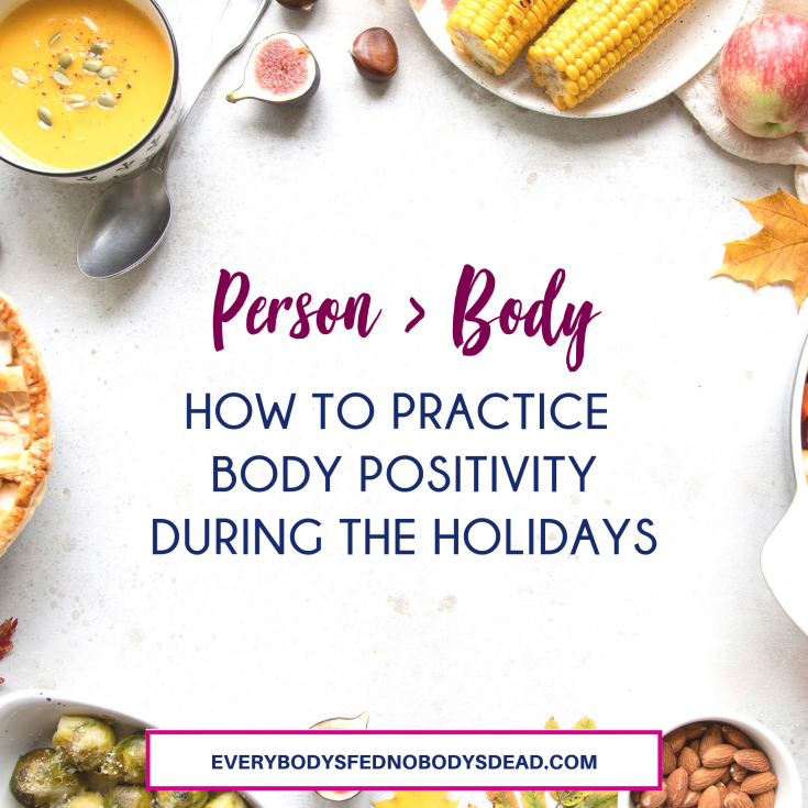 How to practice body positivity during the holidays. Body positivity during the holidays is crucial, but why? And how do you practice it? Let's talk about how to be body positive this holiday season. Don't allow food to derail your mental health this Thanksgiving, and don't let Halloween candy give you anxiety. Love your body, treat others with love, and show the next generation how to be #bodypositive. 