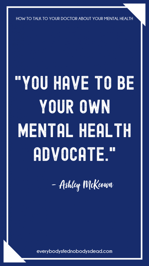 How to Talk to Your Doctor About Your Mental Health: This free, printable ebook walks you through determining if it's time to get help, how to get help, what your treatment options are, etc. This free mental health resource has worksheets with information your doctor needs, a list of questions to ask your doctor, a mental health quiz, how to pay for healthcare, and treatment options. Take charge of your mental health today. #breakthestigma #mentalhealth #depression #talktoyourdoctor #howto #help