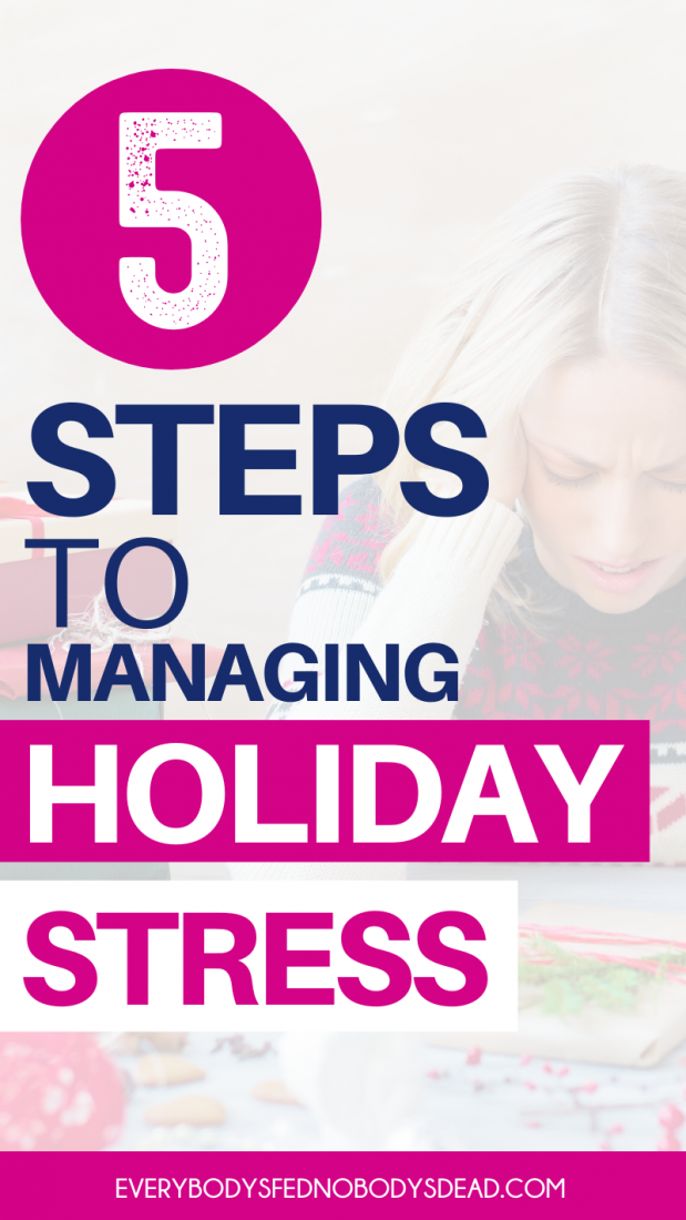 Managing holiday stress is critical, especially for busy moms. Here are some practical tips for how to manage stress and deal with holiday anxiety. Following these 5 steps will help you eliminate or at least reduce holiday stress. You'll learn about triggers: what they are, how to identify them, and how to cope with them in a healthy way. This post also explains decision fatigue and how to reduce it, as well as providing tips for simplifying the holidays and time management.